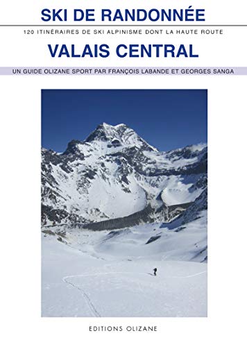 Ski de Randonnée : Valais Central