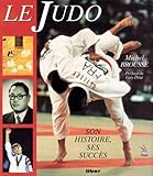 Le Judo Son Histoire Ses Succs