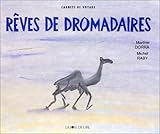 Rves De Dromadaires