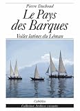 Le Pays Des Barques Voiles Latines Du Lman