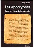 Les Apocryphes : T%C3%A9moins D'une Eglise Plurielle