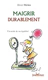 Maigrir Durablement