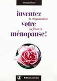Inventez Votre Mnopause