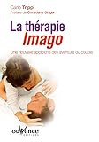La Th%C3%A9rapie Imago : Une Nouvelle Approche De L'aventure Du Couple