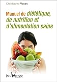 Manuel De Di%C3%A9t%C3%A9tique, De Nutrition Et D'alimentation Saine