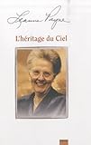 L'h%C3%A9ritage Du Ciel : Le Rude Parcours D'une Vocation