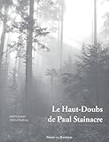 Le Haut Doubs De Paul Stainacre