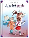 Lili a Ete Suivie (16) (French Edition)