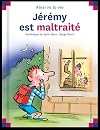 Jérémy est maltraité