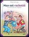 Max est racketté
