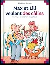 Max ET Lili Veulent DES Calins (42) (French Edition)