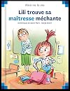 Lili trouve sa maîtresse méchante