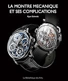 La Montre Mcanique Et Ses Complications