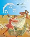 Giselle : Un ballet d'Adolphe Adam (1CD audio)