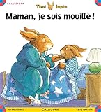 Timi Lapin, Tome 1 : Maman, Je Suis Mouill%C3%A9 !