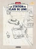 Une Aventure De Jacques Gipar Tome 6 : La Station Du Clair De Lune