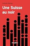 Une Suisse au noir