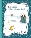 Le Singe et l'épouvantail