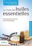 Le Choix Des Huiles Essentielles