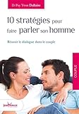 10 Strat%C3%A9gies Pour Faire Parler Son Homme