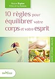10 R%C3%A8gles Pour %C3%A9quilibrer Votre Corps Et Votre Esprit