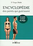 Encyclopdie Des Points Qui Gurissent La Sant Au Bout Des Doigts