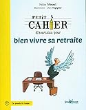 Petit Cahier D'exercices Pour Pr%C3%A9parer Sa Retraite