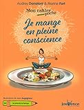 Mon Cahier Poche : Je Mange En Pleine Conscience