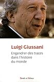 Engendrer Des Traces Dans L'histoire Du Monde