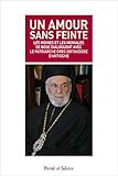 Un Amour Sans Feinte Les Moines Et Les Moniales De Bose Dialoguent Avec Le Patriarche Grecorthodoxe Dantioche