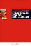 Le Dieu De La Foi Et Le Dieu Des Philosophes Suivi De Trois Essais Sur Saint Augustin