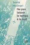 Ne pas laisser le temps à la nuit