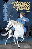 Les légendes des steppes