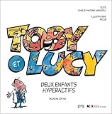 Toby Et Lucy Deux Enfants Hyperactifs