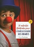 30 Activit%C3%A9s Th%C3%A9%C3%A2trales Pour L'%C3%A9panouissement Des Enfants