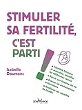 Stimuler Sa Fertilite