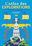 L'atlas des explorations