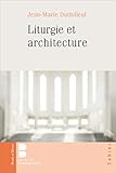 Liturgie Et Architecture