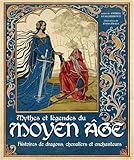 Mythes et légendes du Moyen âge
