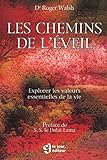 Les Chemins De L'%C3%A9veil. Explorer Les Valeurs Essentielles De La Vie
