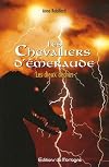 Les Chevaliers d'Émeraude 8: Les Dieux déchus