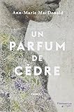 Un parfum de cèdre