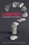 La Prosprit Prosperity Seeking The True Gospel La Recherche Du Vrai Vangile