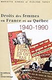 Droits des femmes en France et au Québec, 1940-1990