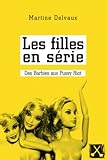 Les filles en série