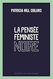 La pensée féministe noire