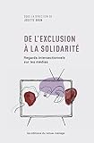 De l'exclusion à la solidarité