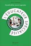 L'&eacute;ducateur sp&eacute;cialis&eacute;