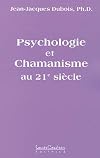 Psychologie et chamanisme au 21e siècle