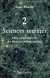 Sciences Secr%C3%A8tes Tome 2